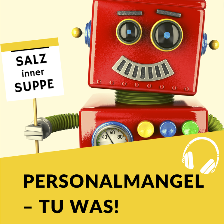 Pesonalmangel – das beste Personal ist das, was Du nicht brauchst