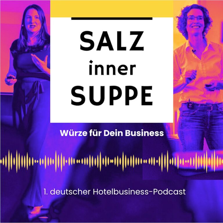Salz inner Suppe – Nr. 1 Business-Podcast für die Hotellerie